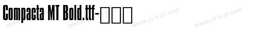 Compacta MT Bold.ttf字体转换